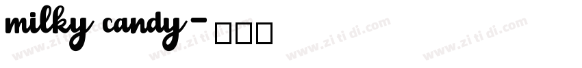 milky candy字体转换